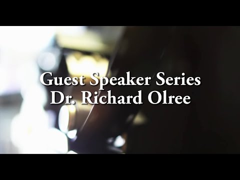 Guest Speaker Series - Dr  Richard Olree - November 21st, 2020