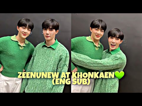 220710 ZeeNuNew @ Khonkaen Moments (ENG SUB)