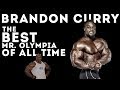 Brandon Curry Might Be The BEST Mr. Olympia Ever - Dorian Yates Was Wrong