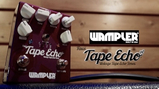 Video thumbnail for Wampler Faux Tape Echo V2, demo by Pete Thorn by Pete Thorn