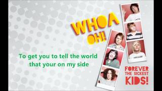 Same Dumb Excuse (Nothing To Lose)- Forever The Sickest Kids w/lyrics