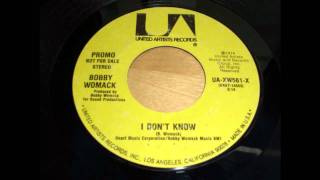 Bobby Womack - I don't know