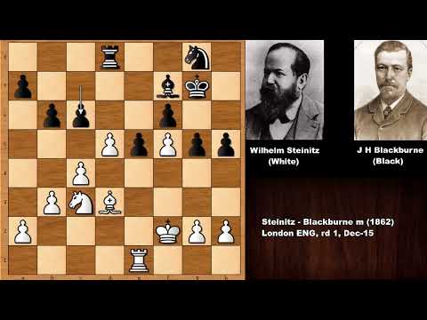 Game 1: Steinitz vs Blackburne - London (1862)