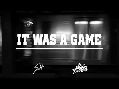 Sin H - It Was a Game ( Prod. Mike Farras )