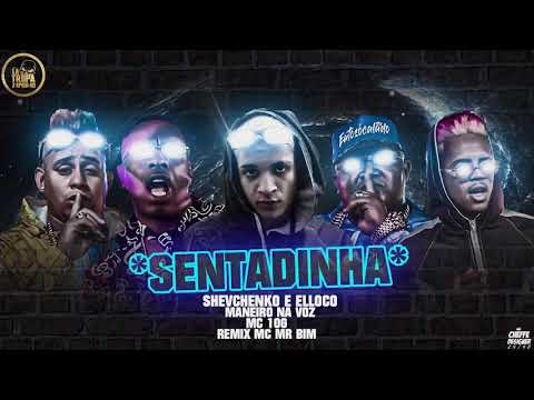 SHEVCHENKO E ELLOCO _ MANEIRO NA VOZ _ MC 10G - ( SENTADINHA ) MÚSICA NOVA