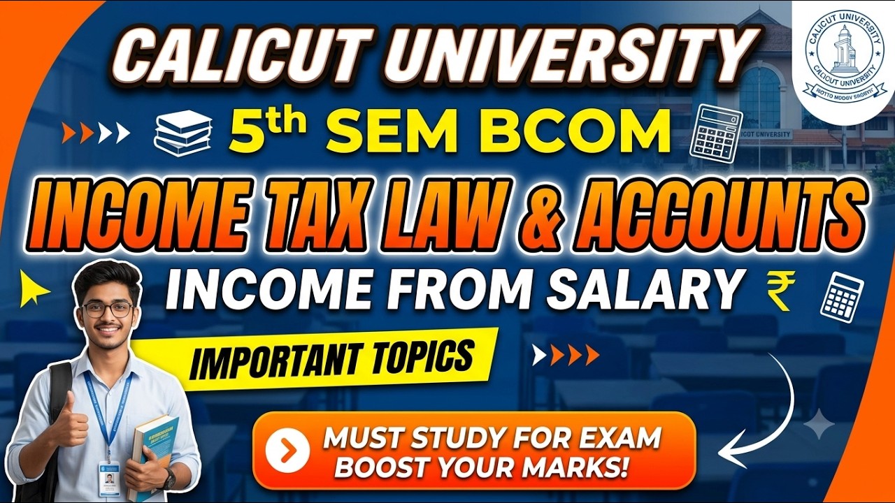 Calicut university | 5th Sem Bcom FYUG| Income Tax Law and Accounts | Income from Salary 