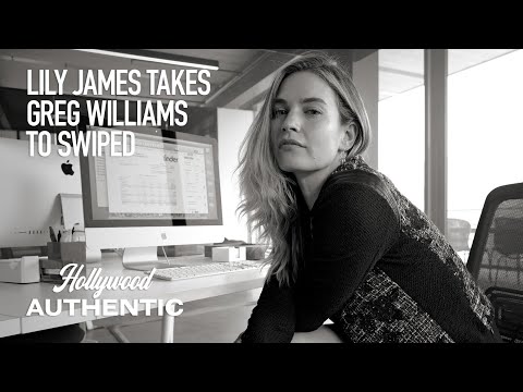 Lily James Takes Greg Williams To Swiped