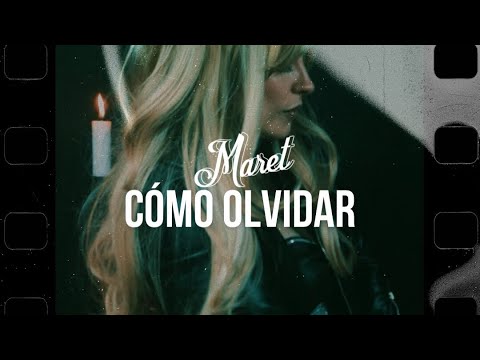 Marett - Cómo olvidar (Video Oficial)