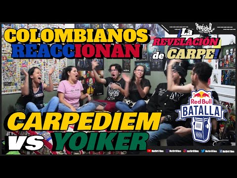 🔴COLOMBIANOS REACCIONAN a CARPEDIEM vs YOIKER - La REVELACIÓN de CARPE [RED BULL INTERNACIONAL 2022]