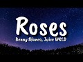 Roses Benny Blanco Juice WRLD Ft Brendon Urie Lyrics