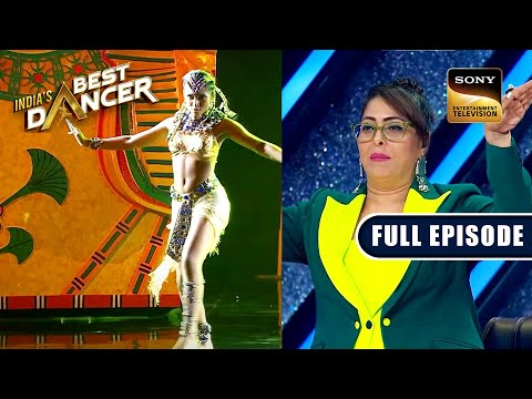 'Urvashi' पर Saumya की Sizzling Moves देखकर Judges हो गए फिदा | India's Best Dancer 3 | Full Episode