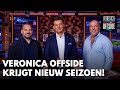 Veronica Offside krijgt nieuw seizoen | VERONICA OFFSIDE