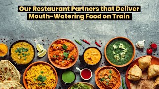 Our Restaurant Partners that Deliver Mouth-Watering Food on Train | RailRestro