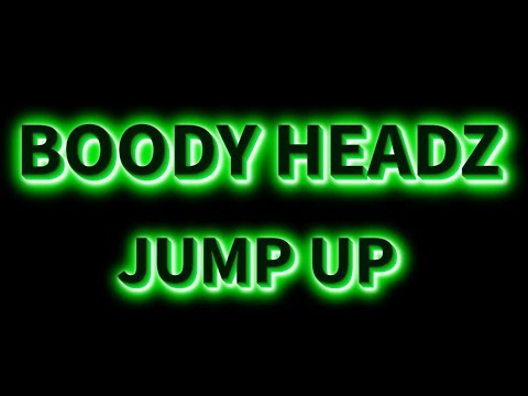 Boody Headz - Jump Up