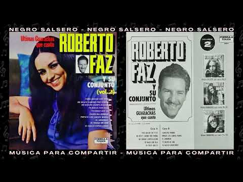 Roberto Faz Y Su Conjunto - Píntate Los Labios María