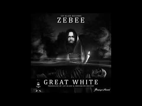 ZEBEE - GREAT WHITE (EVILOUS RIDDIM)