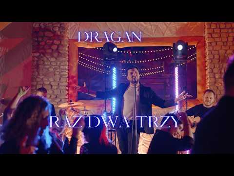 DRAGAN - Raz Dwa Trzy