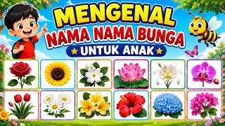 Download lagu Yuk Belajar Mengenal 50 Macam Nama-Nama Bunga 🌸🌼 Untuk Anak mp3