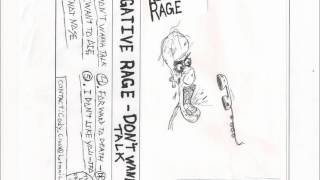 NEGATIVE RAGE - DON'T WANNA TALK TAPE