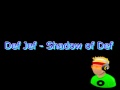 Def Jef - Shadow of Def