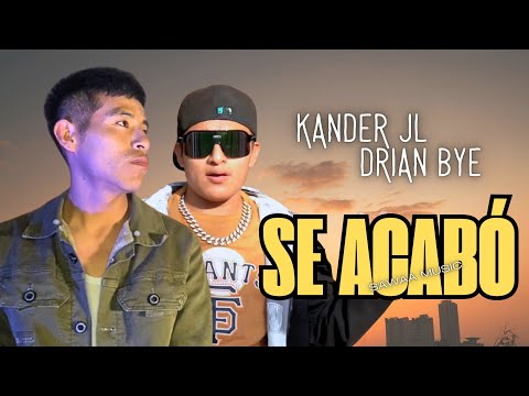Drian Bye FT Kander JL _ TODO SE ACABÓ Reggaetón Romántico 2025