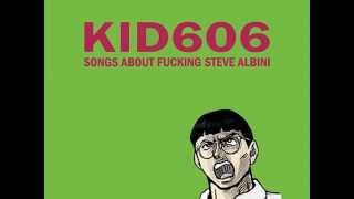 Kid606 - Odd Ripe Legume