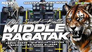 Download lagu DJ CEK SOUND MIDDLE RAGATAK NROTOK NULUP BASS BLAYER ANDALAN  BATTLE SOUND mp3