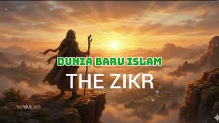 Download lagu DUNIA BARU ISLAM (New Version 2025) – THE ZIKR | Nasyid Spiritual Mendalam (Cover) mp3