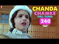 Chanda Chamke - Full Song - Fanaa 