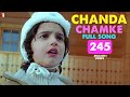 Chanda Chamke - Full song - Fanaa 