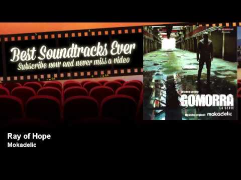 Mokadelic - Ray of Hope - Gomorra (TV Series 2016)