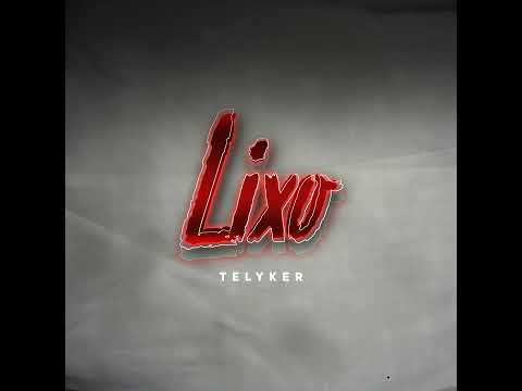 Telyker - Lixo