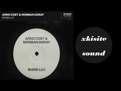 Arno Cost, Norman Doray - Show Luv (Extended Mix)