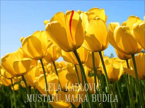 LELA KARLOVIC - Mustafu majka budila