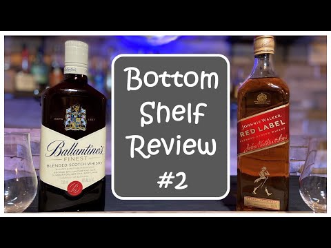 BOTTOM SHELF REVIEW #2 BALLANTINES VS. JOHNNIE WALKER RED