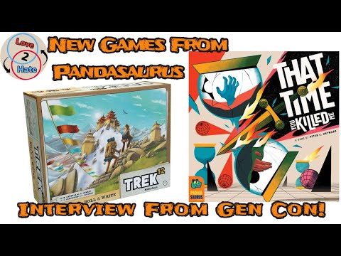 New games from Pandasaurus Games - That Time You Killed Me & Trek 12 - Love 2 Hate