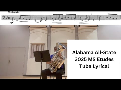 AL 2025 MS All-State Tuba Lyrical Etude