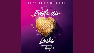 Juste du love Music Video