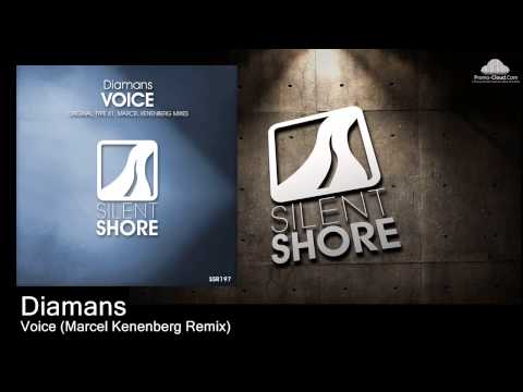 Diamans - Voice (Marcel Kenenberg Remix)