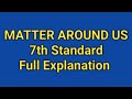 Matter Around Us 7th Standard Science Samacheer Kalvi Full Explanation