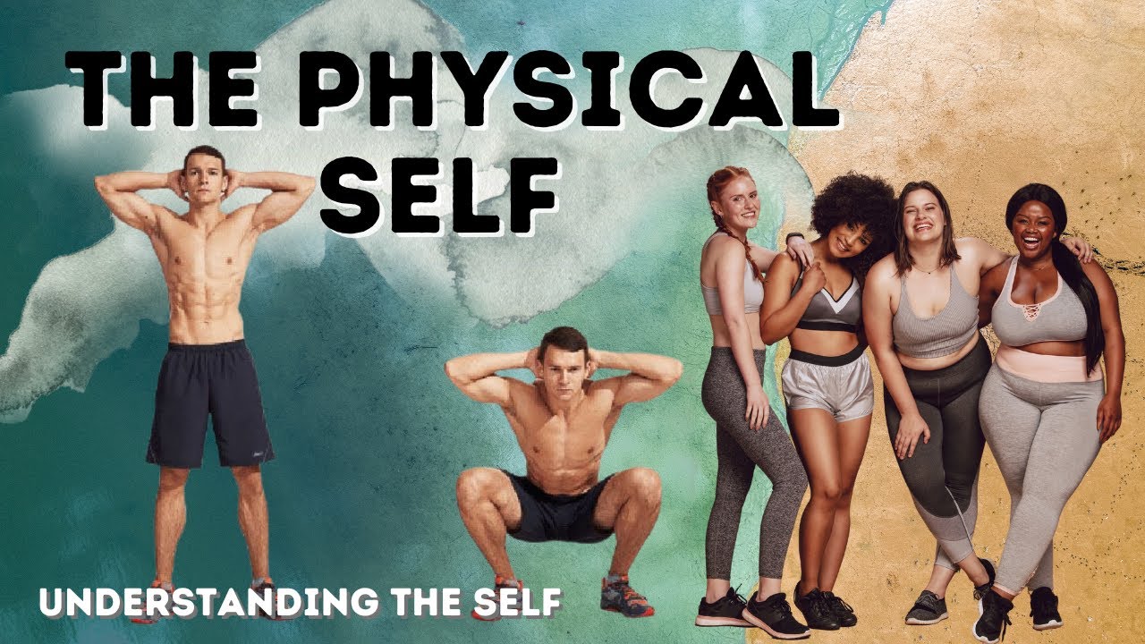 LESSON 5: THE PHYSICAL SELF || Understanding the Self - Marvin Cabañero