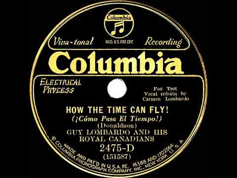 1931 Guy Lombardo - How The Time Can Fly! (Carmen Lombardo, vocal)