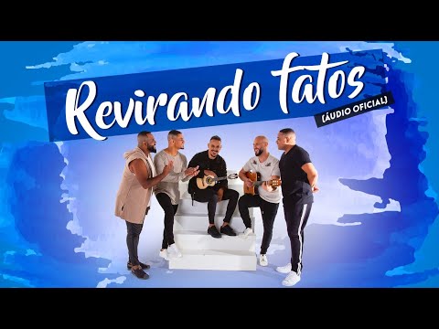 Intimistas - 02 - Revirando Fatos [Áudio Oficial]