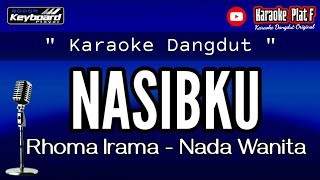 Download lagu NASIBKU KARAOKE NADA WANITA RHOMA IRAMA mp3 Download lagu NASIBKU KARAOKE NADA WANITA RHOMA IRAMA mp3