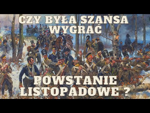 Was there a chance to win the November Uprising? | Analysis and alternative scenario