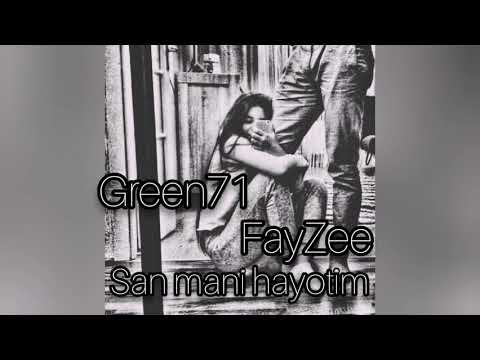 Green71 ft. FayZee _ San mani hayotim // UZRAP