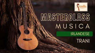 Masterclass di Musica Irlandese a Trani - Festival Internazionale di Musica Classica, Jazz e Folk