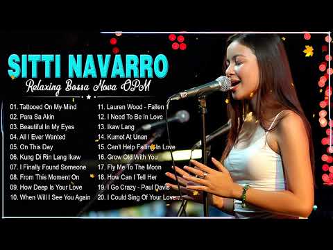Sitti Navaro Music Playlist - The Best Of Sitti Navarro 2023
