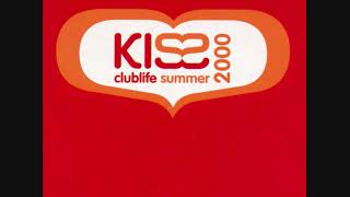 Kiss Clublife: Summer 2000 - CD1