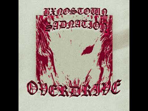 OVERDRIVE - BXNOSTWON (feat. SADNATION)